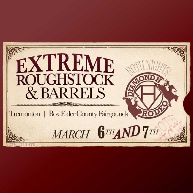 March 6th & 7th (Both Nights) Western White Out Rodeo